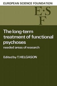 The Long-Term Treatment of Functional Psychoses