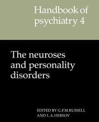 Handbook of Psychiatry: Volume 4, The Neuroses and Personality Disorders