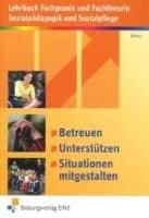 Betreuen, unterstützen, Situationen mitgestalten