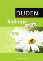 Biologie Na klar! 5/6 Schülerbuch Sachsen-Anhalt Sekundarschule