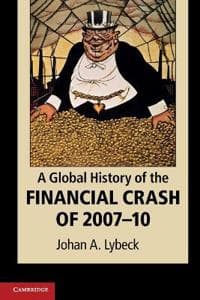 A Global History of the Financial Crash of 2007–10
