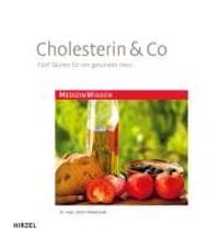Cholesterin & Co: Funf Saulen Fur Ein Gesundes Herz