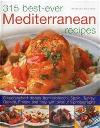 315 Best Ever Mediterranean Recipes