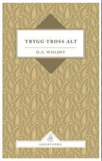 Trygg tross alt
