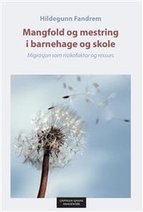 Mangfold og mestring i barnehage og skole