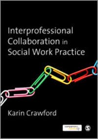 Interprofessional Collaboration in Social Work Practice