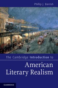 The Cambridge Introduction to American Literary Realism