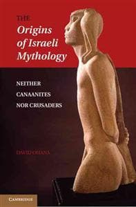 The Origins of Israeli Mythology