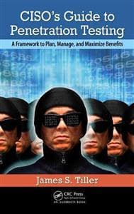 CISO's Guide to Penetration Testing