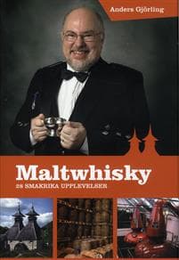 Maltwhisky: 28 smakrika upplevelser
