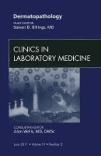 Systems Biology in the Clinical Laboratory, An Issue of Clinics in Laboratory Medicine