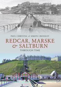 Redcar, MarskeSaltburn Through Time