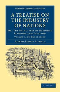 A Treatise on the Industry of Nations