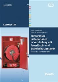 Trinkwasser-Installationen in Verbindung mit Feuerlösch- und Brandschutzanlagen