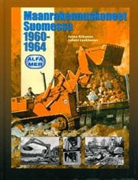 Maanrakennuskoneet Suomessa 1960-1964