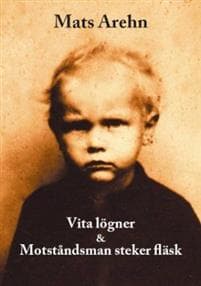 Vita lögner / Motståndsman steker fläsk