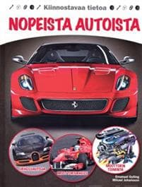 Kiinnostavaa tietoa nopeista autoista