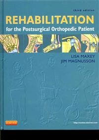Rehabilitation for the Postsurgical Orthopedic Patient