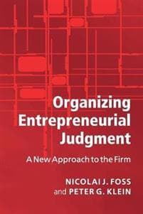 Organizing Entrepreneurial Judgment