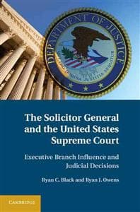 The Solicitor General and the United States Supreme Court