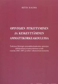 Opintojen pitkittyminen ja keskeyttäminen ammattikorkeakoulussa