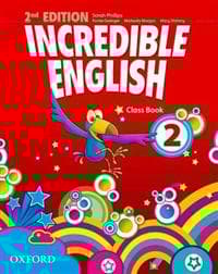 Incredible English: 2: Class Book