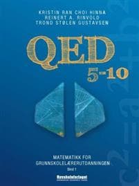 QED 5-10; matematikk for grunnskolelærerutdanningen; bind 1