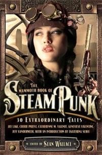 Mammoth Book of Steampunk