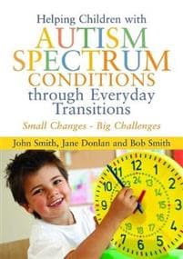 Helping Children with Autism Spectrum Conditions through Everyday Transitions