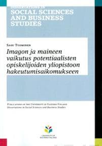 Imagon ja maineen vaikutus potentiaalisten opiskelijoiden yliopistoon hakeutumisaikomukseen