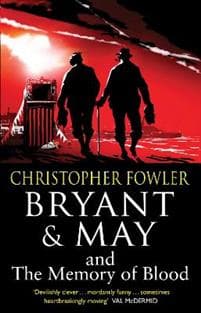 BryantMay and the Memory of Blood