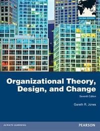 Organizational Theory, Design, and Change, Global Edition