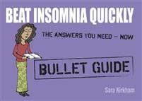 Beat Insomnia Quickly: Bullet Guides
