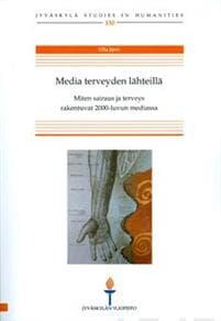 Media terveyden lähteillä