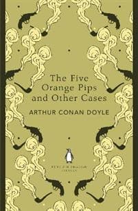 Five Orange Pips and Other Cases