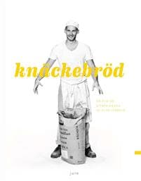 Knäckebröd En bok om livets hårda