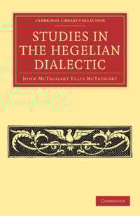 Studies in the Hegelian Dialectic