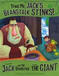 Trust Me, Jack's Beanstalk Stinks!