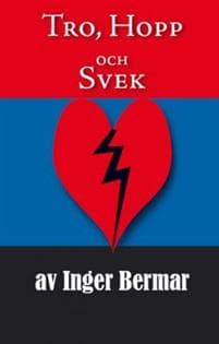 Tro, hopp och svek