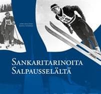 Sankaritarinoita Salpausselältä