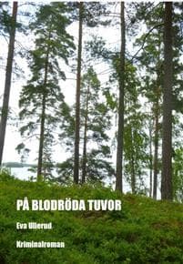 På blodröda tuvor