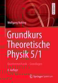 Grundkurs Theoretische Physik 5/1