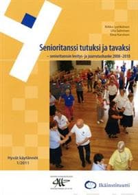 Senioritanssit tutuksi ja tavaksi