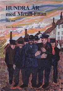 Hundra år med Metall-ettan D. 1, 1884-1929