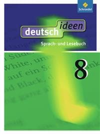 deutsch ideen 8. Schulbuch. Allgemeine Ausgabe