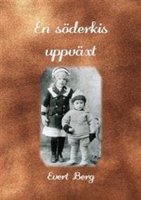 En söderkis uppväxt