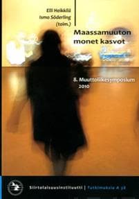 Maassamuuton monet kasvot