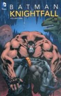 Batman: Knightfall Vol. 1