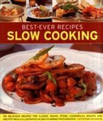 Best-Ever Recipes Slow Cooking