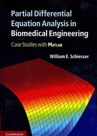 Partial Differential Equation Analysis in Biomedical Engineering